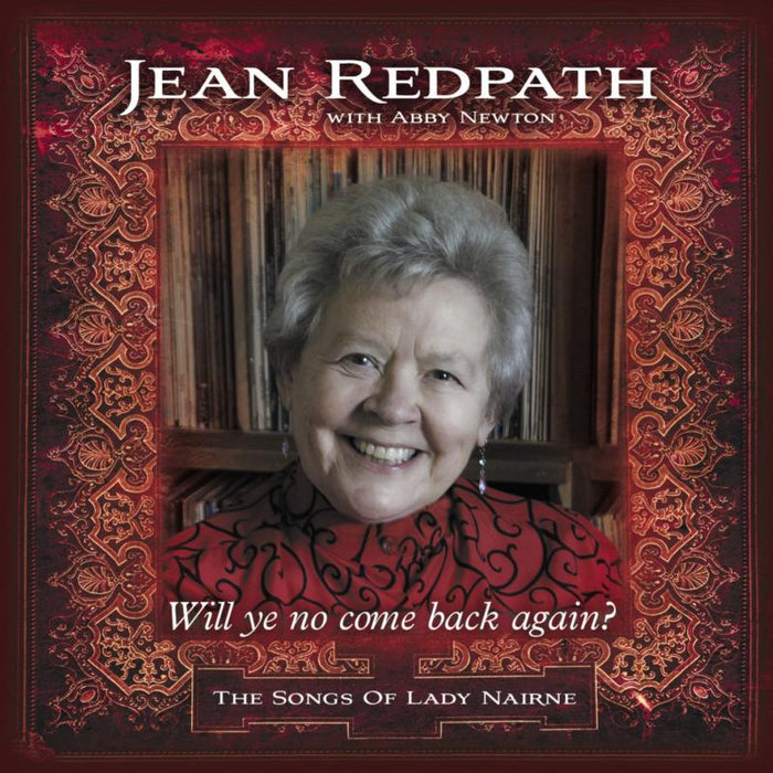 Jean Redpath & Abby Newton: Will Ye No Come Back Again?