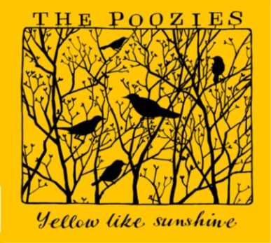 The Poozies: Yellow Like Sunshine