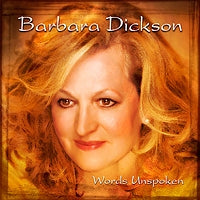 Barbara Dickson: Words Unspoken