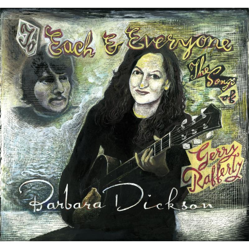 Barbara Dickson: To Each And Everyone: The Songs Of Gerry Rafferty