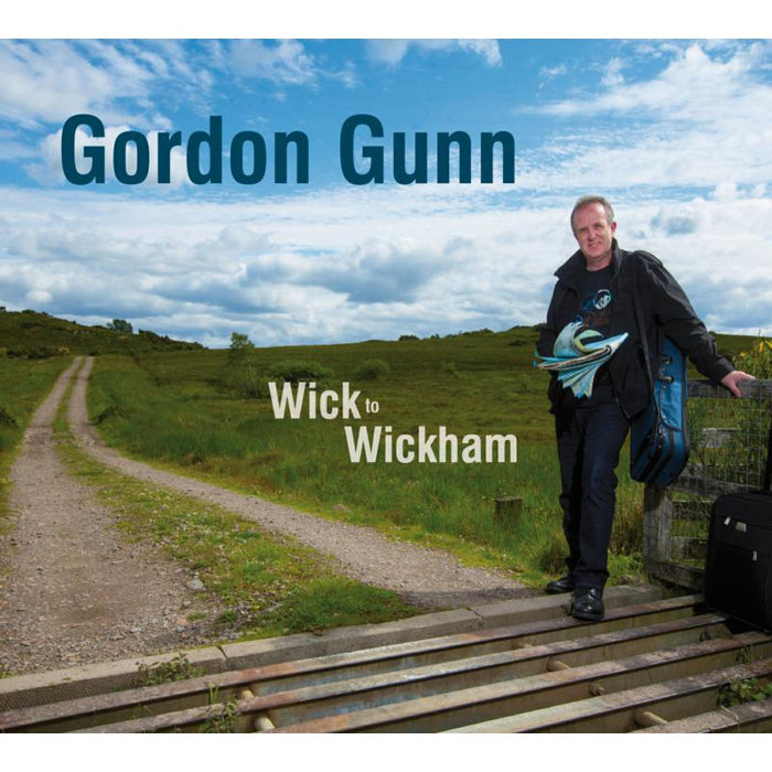 Gordon Gunn: Wick To Wickham