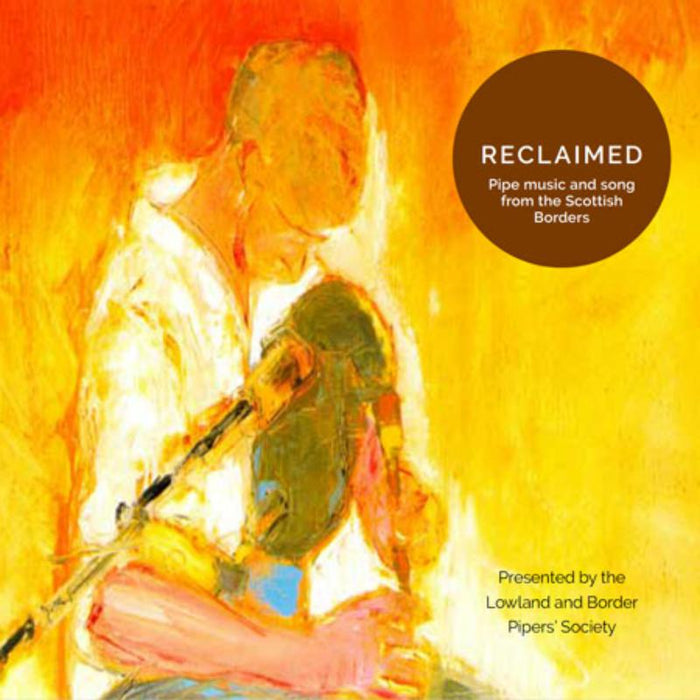 Various Artists: Reclaimed - Lowland And Border Pipers' Society