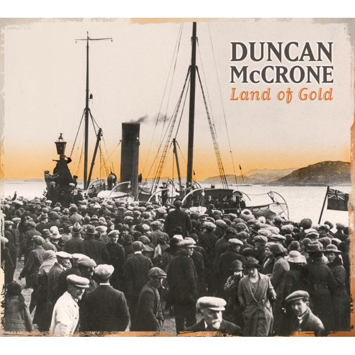 Duncan McCrone: Land Of Gold