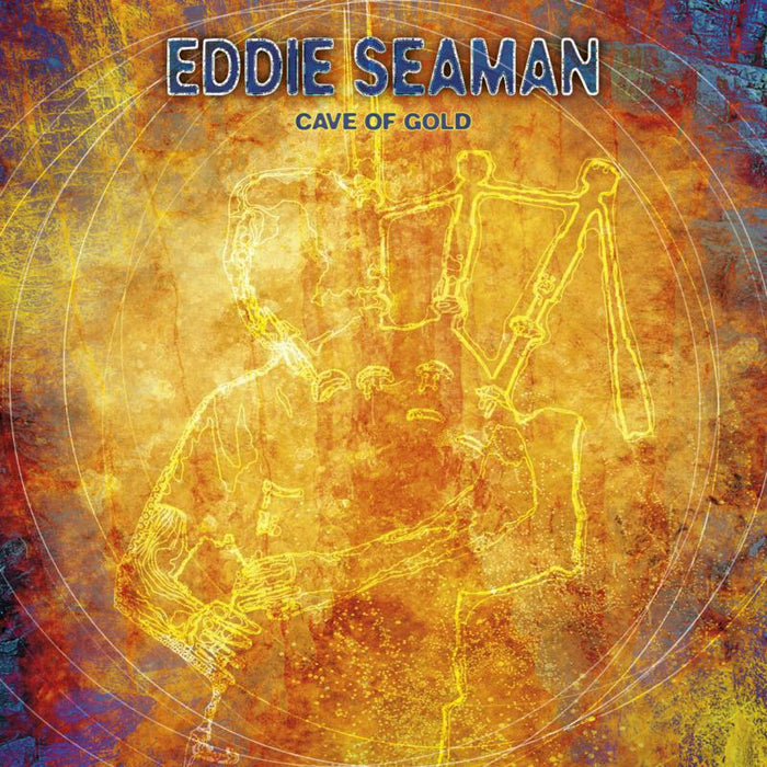 Eddie Seaman: Cave Of Gold