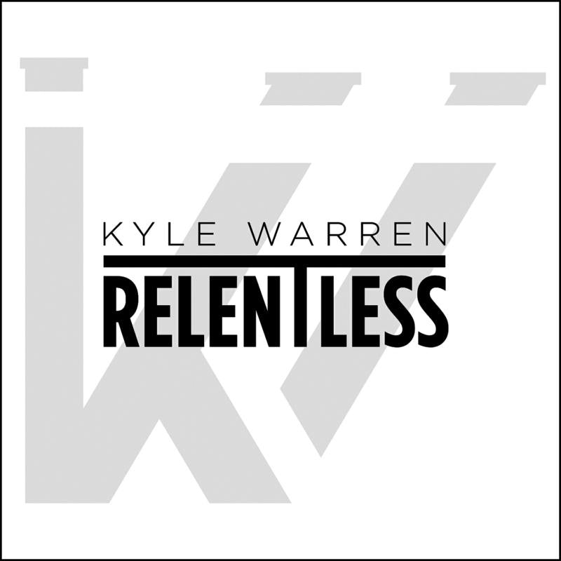 Kyle Warren: Relentless