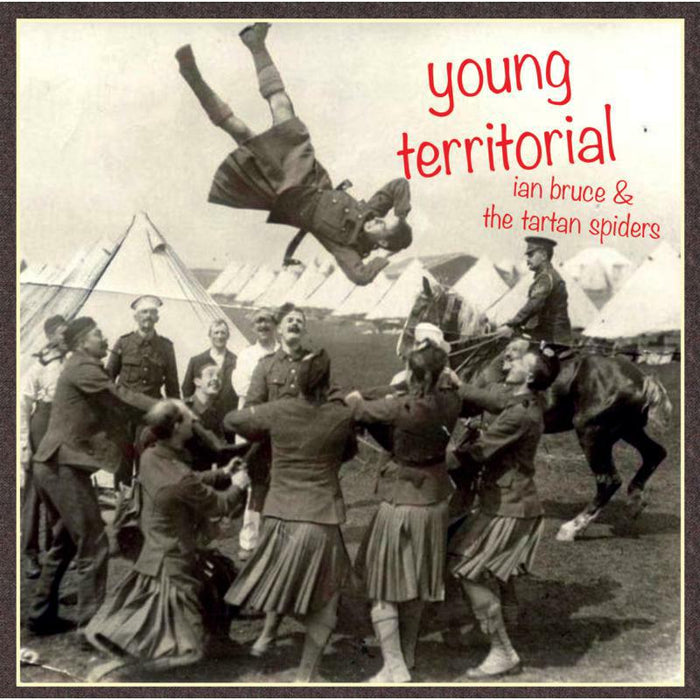 Ian Bruce And The Tartan Spiders: Young Territorial