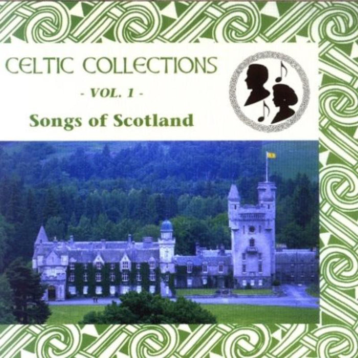 Various Artists: Celtic Collection Volume 1 - Songs Of Scotland