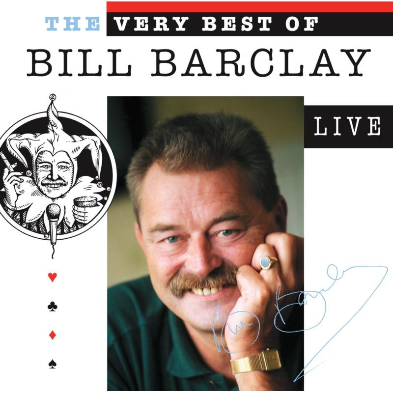 Bill Barclay: The Very Best of Bill Barclay: Live