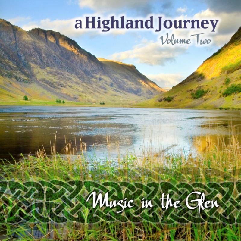 Various: A Highland Journey Vol.2: Music In The Glen