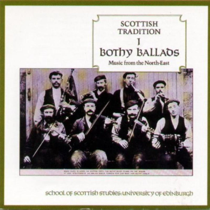 Various Artists: Scottish Tradition 1: Bothy Ballads
