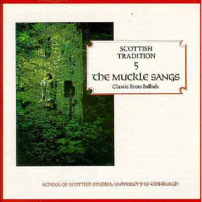 Various Artists: Scottish Tradition 5: The Muckle Sangs