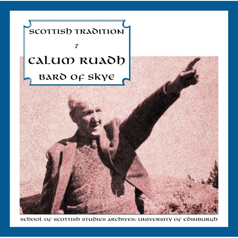 Callum Ruadh: Bard Of Skye