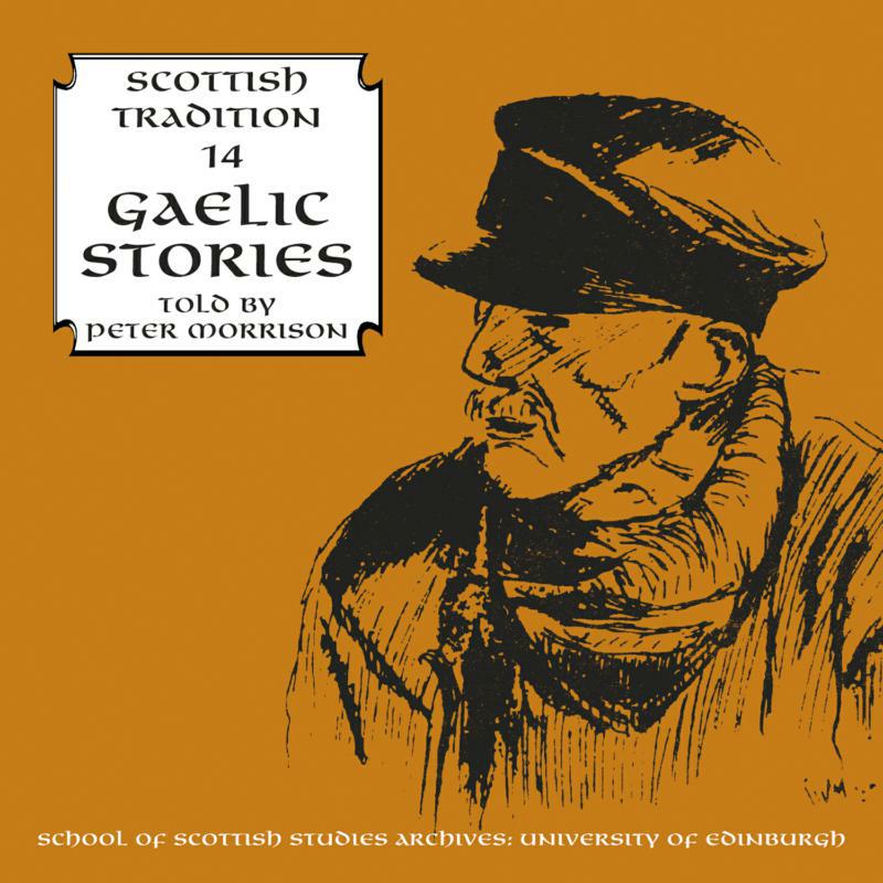Peter Morrison: Gaelic Stories Told By Peter Morton