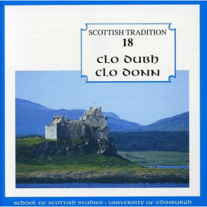 Various Artists: Scottish Tradition 18: Clo Dubh Clo Dunn