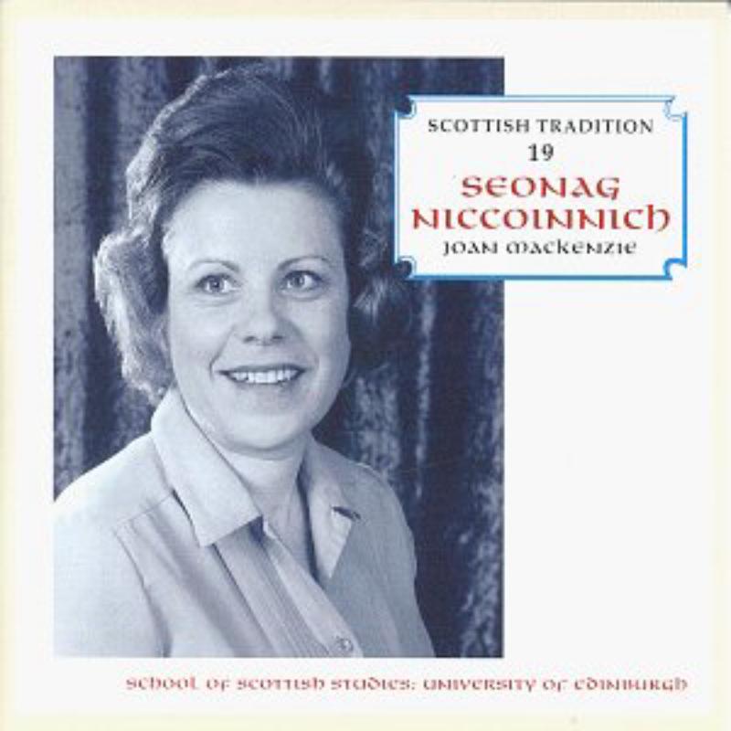 Joan MacKenzie: Scottish Tradition 19: Seonag Niccoinnich