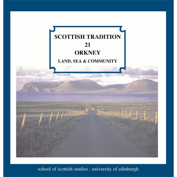 Various Artists: Scottish Tradition 21: Orkney
