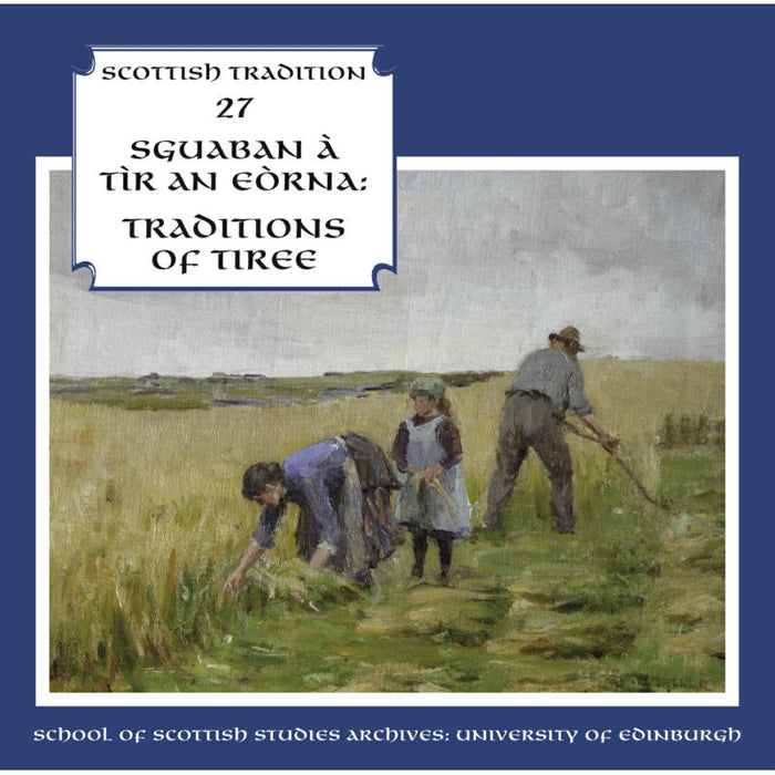 Various: Sguaban A Tir An Eorna - Traditions Of Tiree
