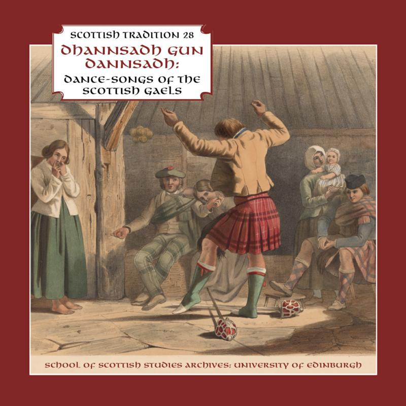 Various Gaelic Singers: Dhannsadh Gun Dannsadh - Dance Songs Of THe Scottish Gales.