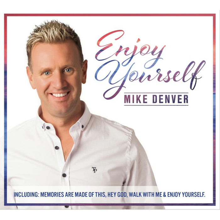 Mike Denver: Enjoy Yourself