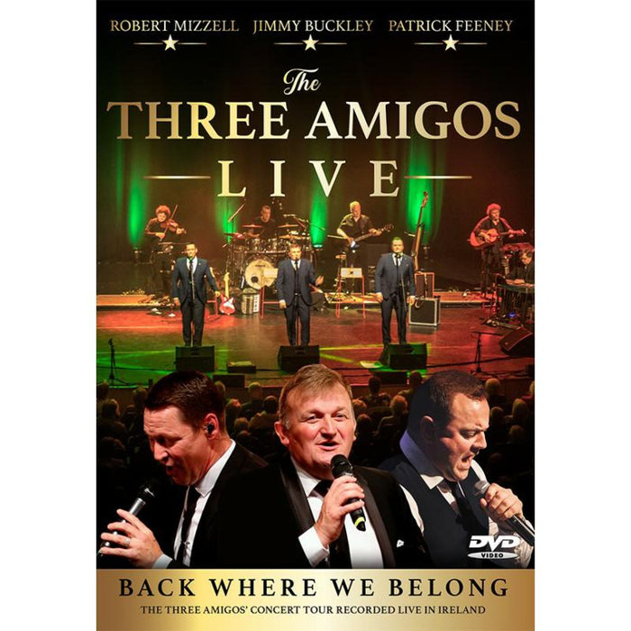The Three Amigos: Back Where we Belong