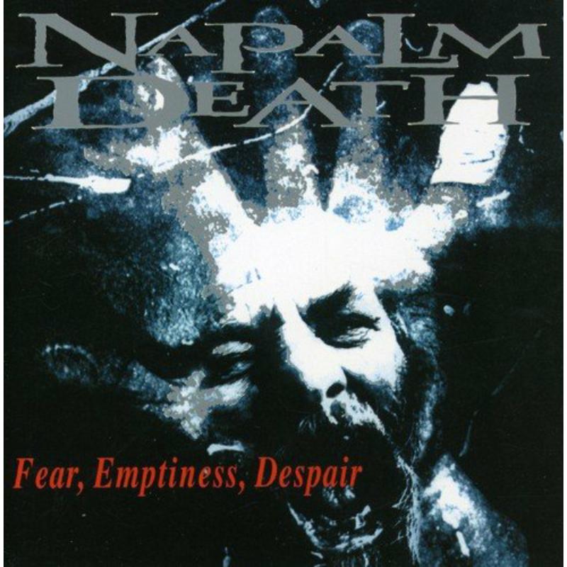 Napalm Death: Fear Emptiness Despair CD