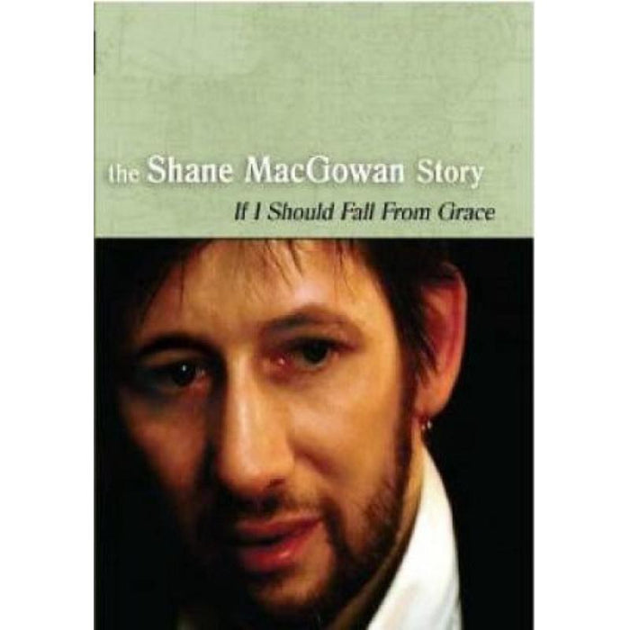 Shane MacGowan: If I Should Fall From Grace