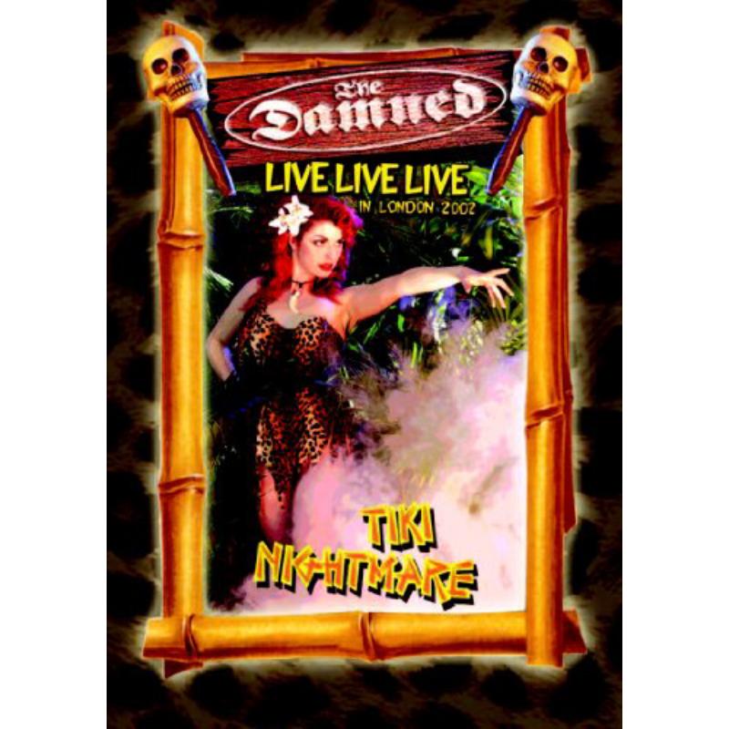 The Damned: Live Live Live -  Tiki Nightma
