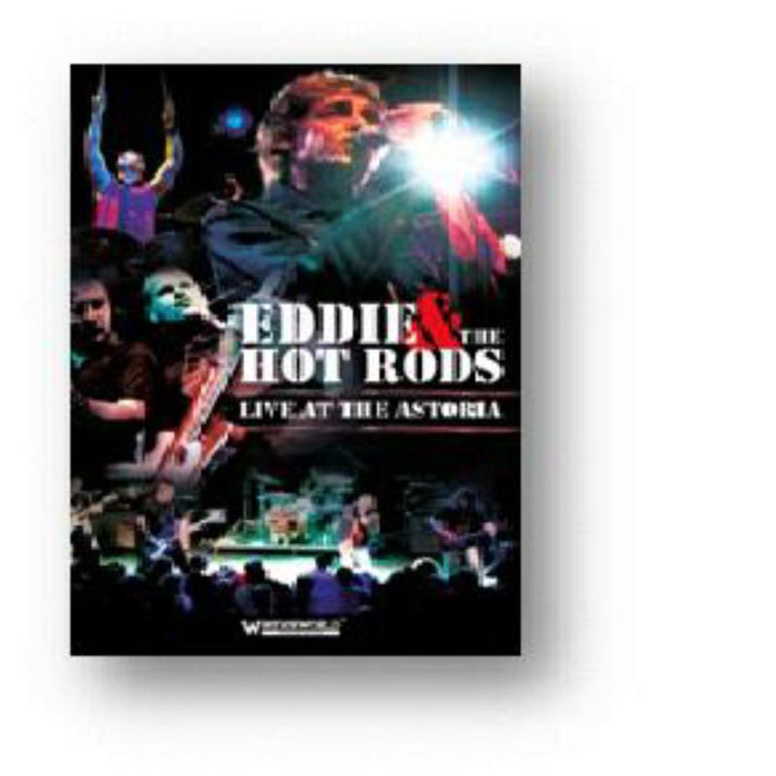 Eddie & The Hot Rods: Live At The Astoria