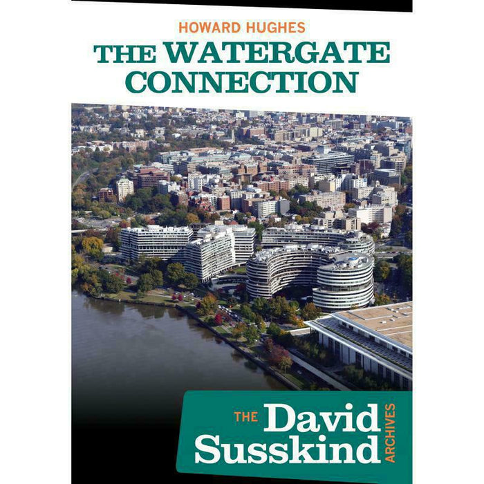 David Susskind: David Susskind Archive: Howard Hughes: The Watergate Connect (DVD)