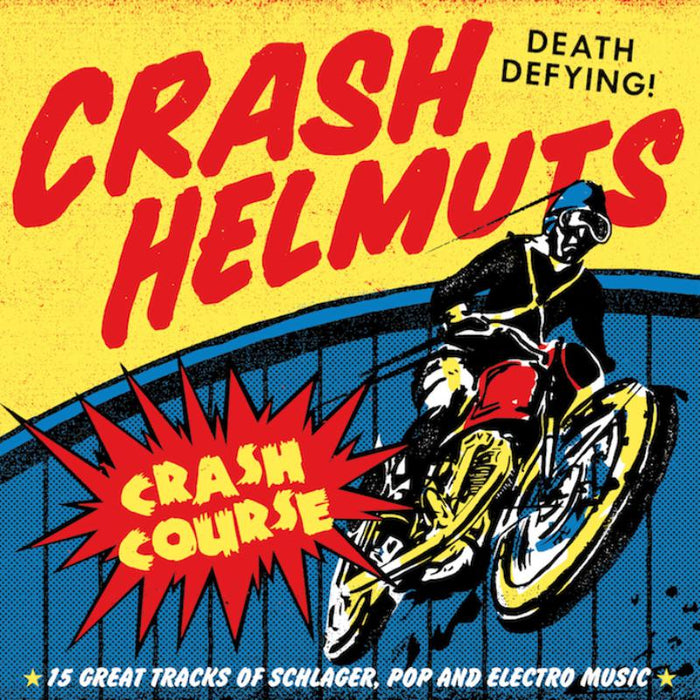 Crash Helmuts: Crash Course