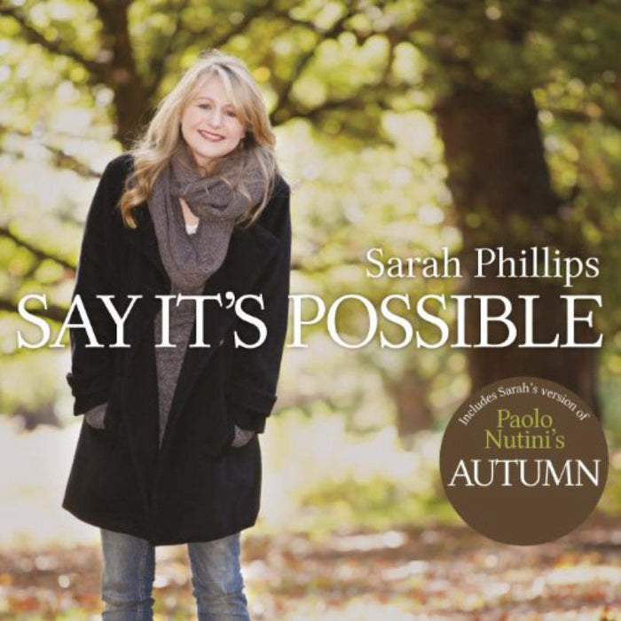 Sarah Phillips: Say Its Possible