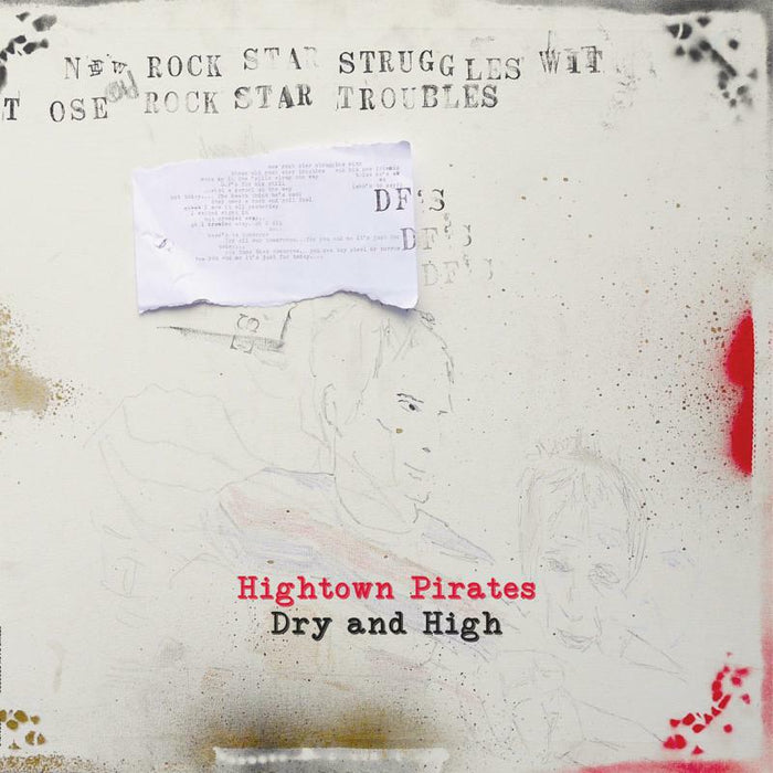 Hightown Pirates: Dry And High