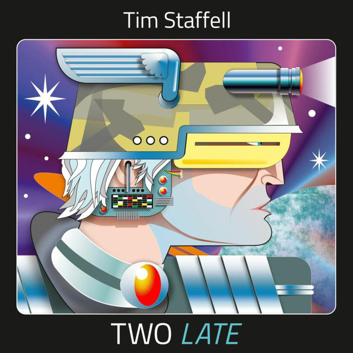 Tim Staffell: Two Late