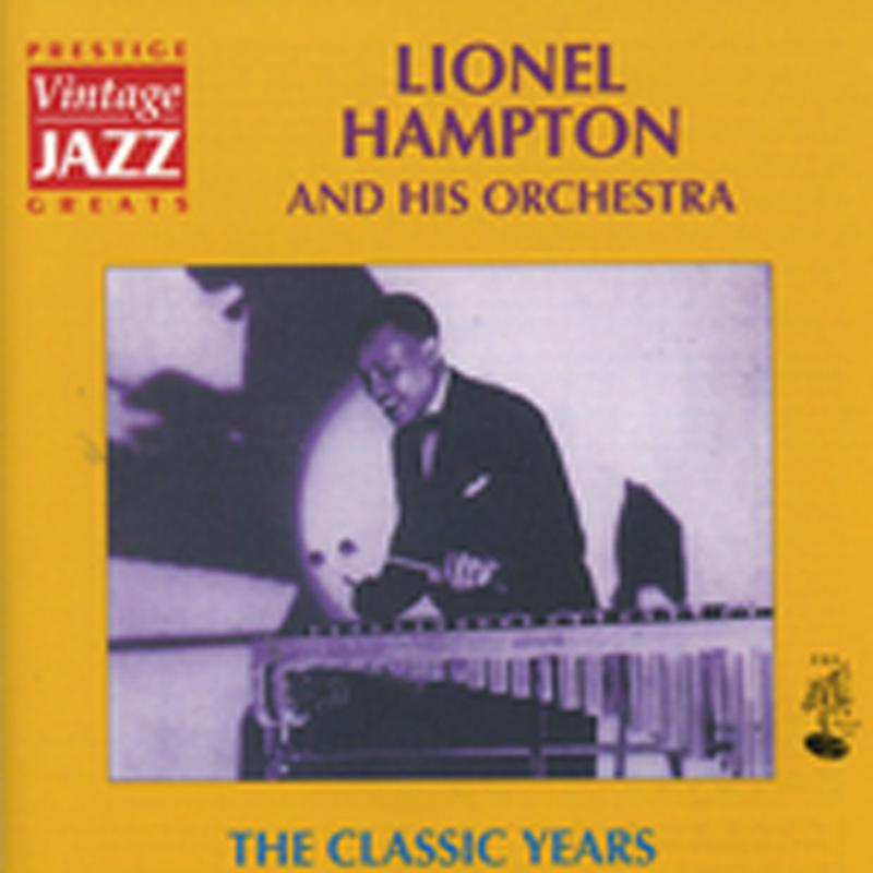 Lionel Hampton: Classic Years