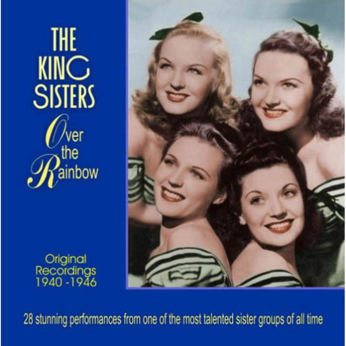 The King Sisters: Over the Rainbow