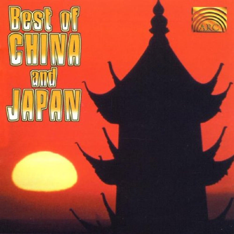 Various Artists: The Best Of China And Japan