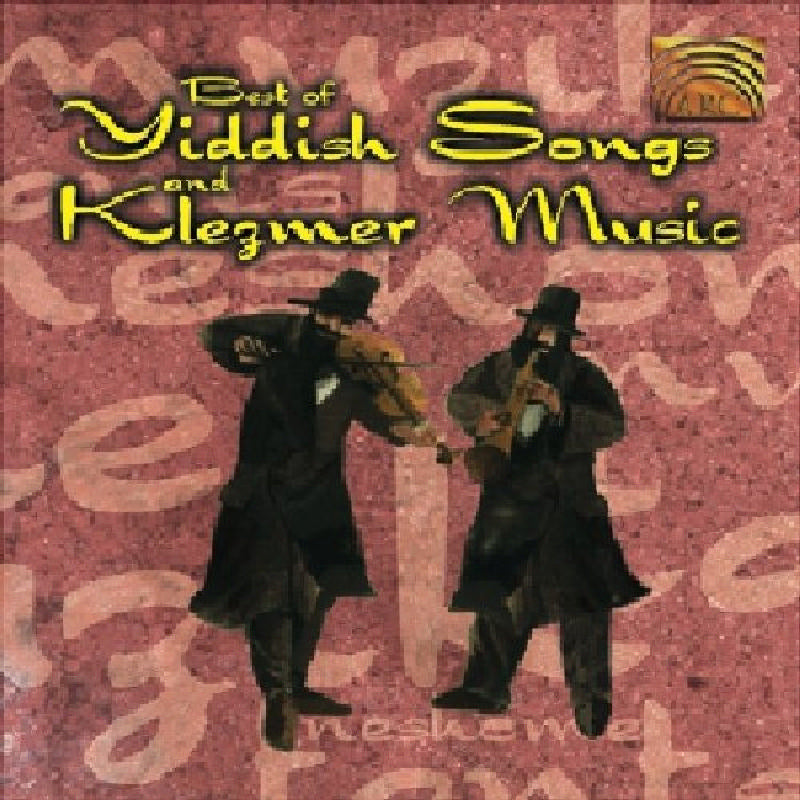 Various Artists: The Best Of Yiddish Songs And Klezmer Music