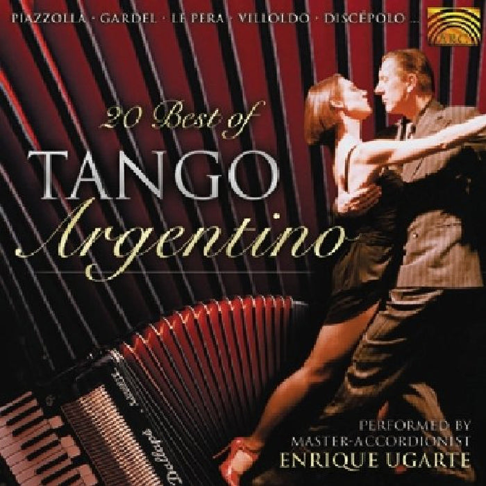 Enrique Ugarte: 20 Best Of Tango Argentina
