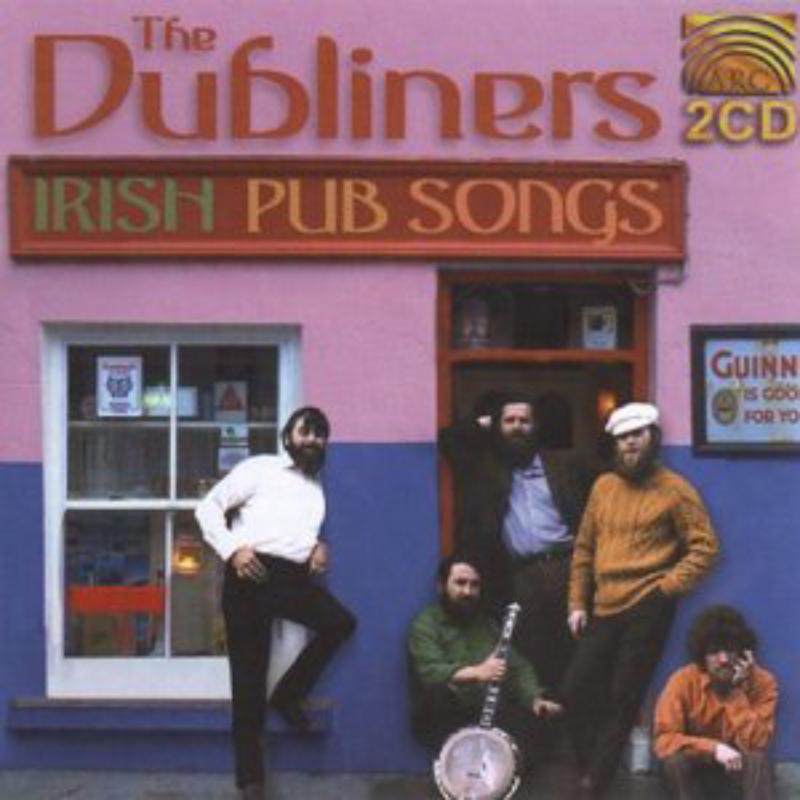 The Dubliners: Irish Pub Songs