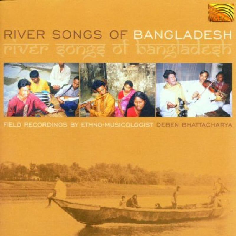 Various Artists: River Songs of Bangladesh