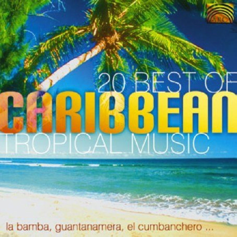 Various Artists: 20 Best of Carribean Tropical Music