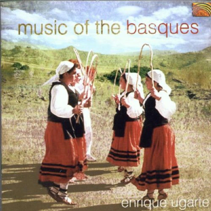 Enrique Ugarte: Music Of The Basques