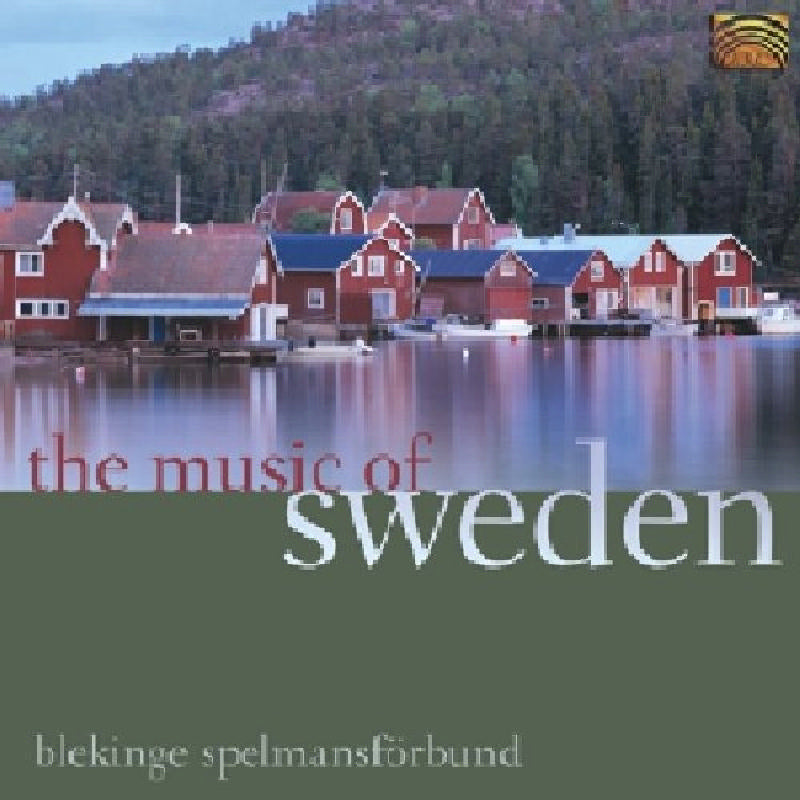 Blekinge Spelmansforund: The Music of Sweden