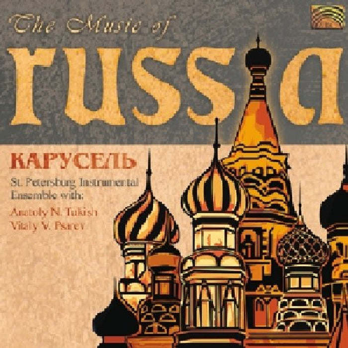 Carousel: Music Of Russia The
