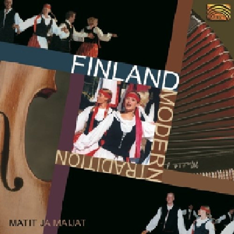 Matit Ja Maijat: Finland - Modern Tradition