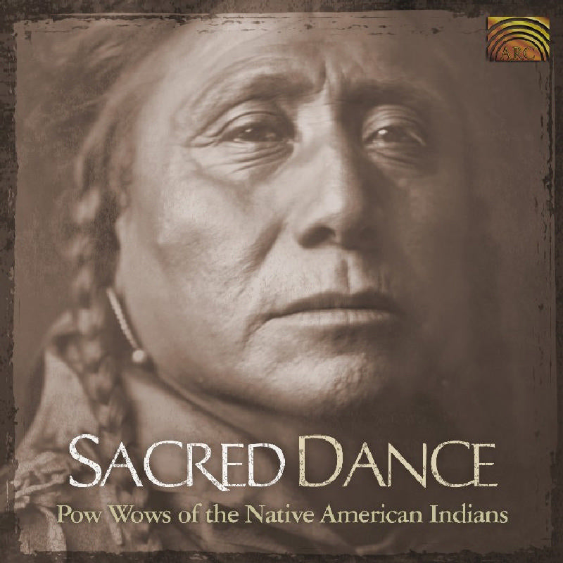 Various Artists: Sacred Dance: Pow Wows Of The Native American Indians
