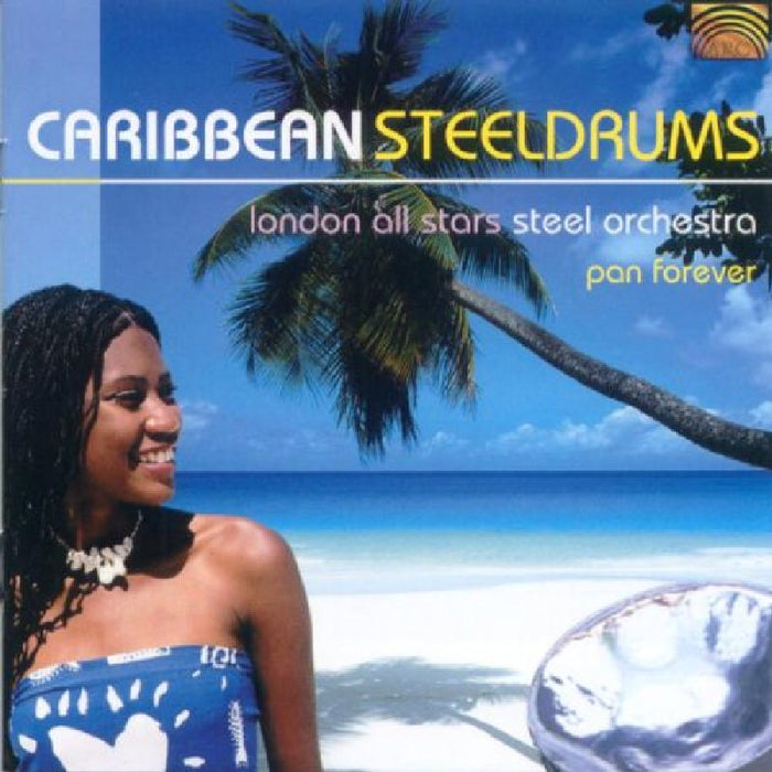 London All Stars Steeldrum Orchestra: Caribbean Steeldrums