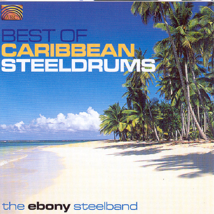 Ebony Steelband: Caribbean - Best Of Caribbean