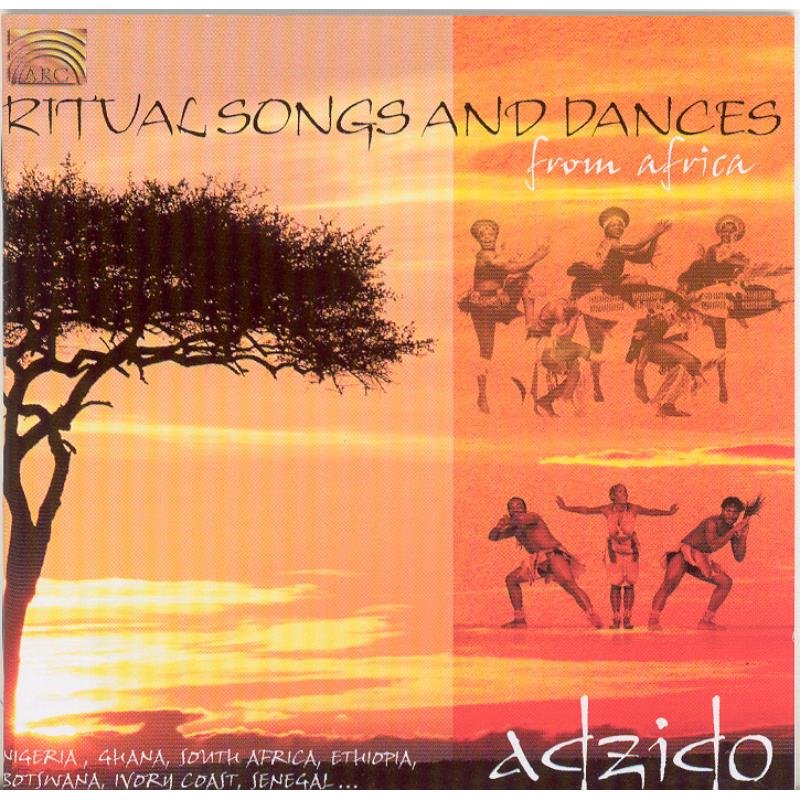 Adzido: Ritual Songs And Dances From Africa