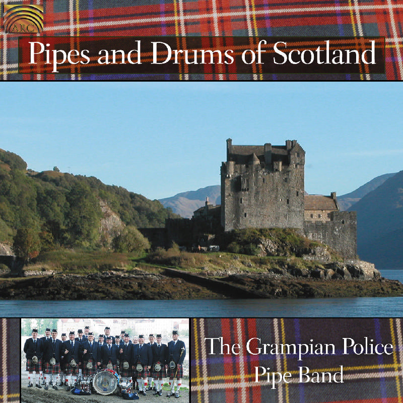 Grampian Police Pipe Band: Pipes & Drums of Scotland